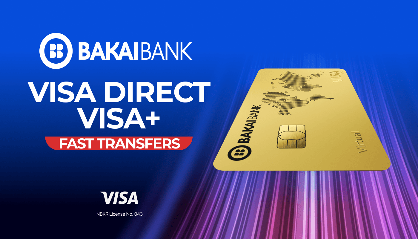 Visa системасы аркылуу ыкчам эл аралык которуулар — эми BakAi тиркемесинде!