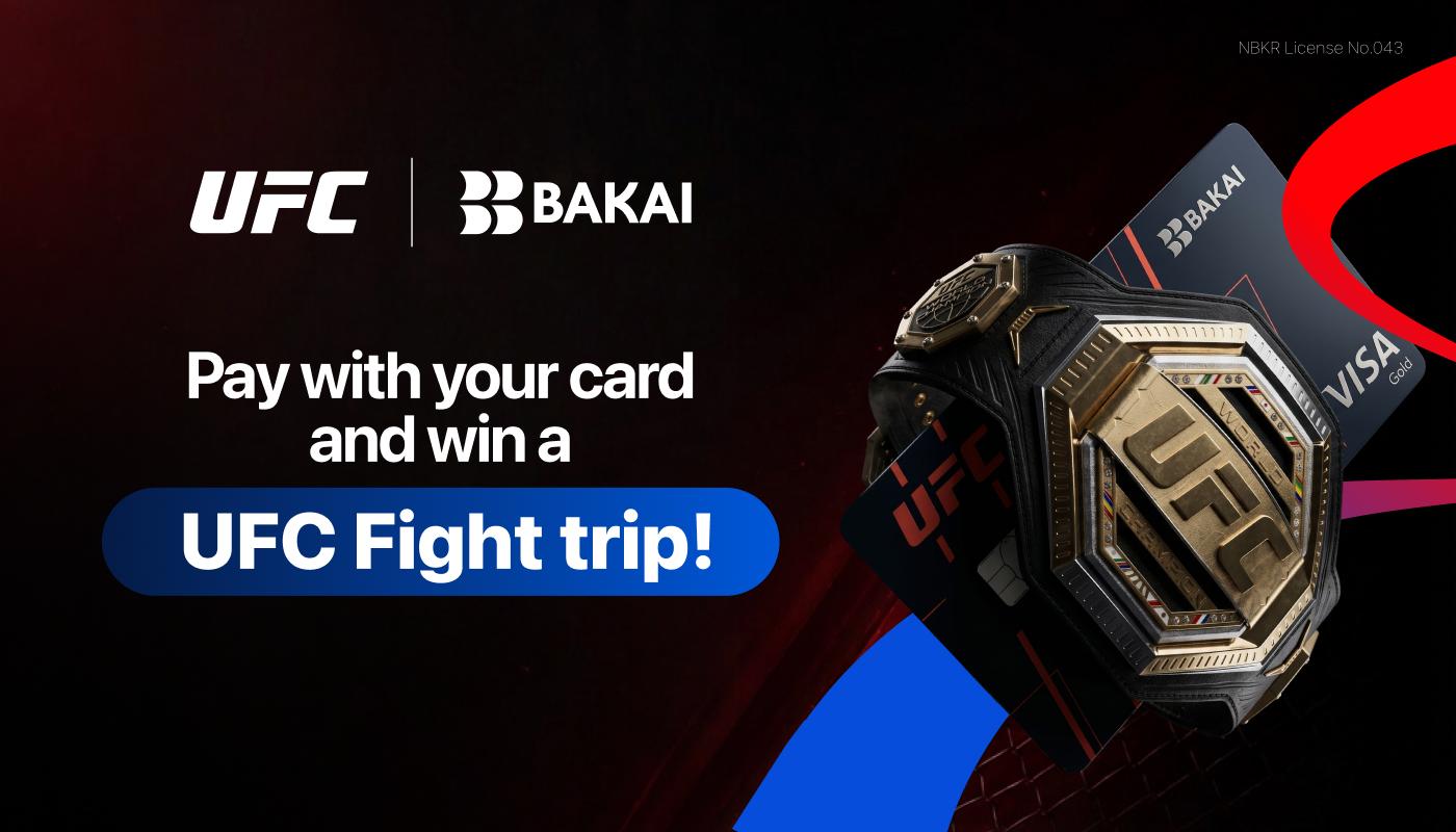 Win a Trip to UFC with BAKAI